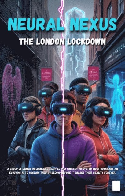 Michael Leonard - Neural Nexus The London Lockdown, E-bok