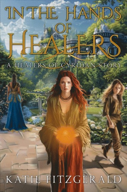 Katie Fitzgerald - In the Hands of Healers, E-bok