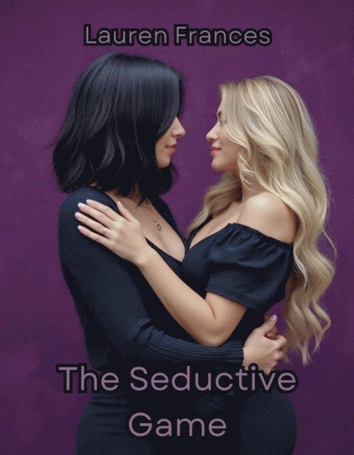Lauren Frances - Seductive Game, E-bok