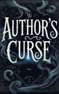 Asha - Author's Curse, Häftad. Tillgänglighet: Lägg i varukorg