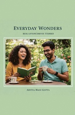 Aditya Mani Gupta - Everyday Wonders, Häftad