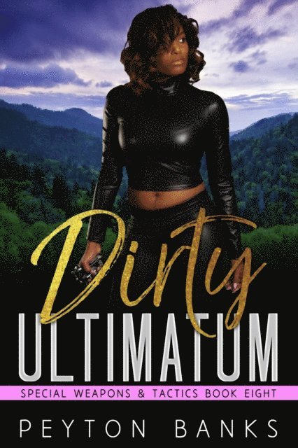 Peyton Banks - Dirty Ultimatum, E-bok