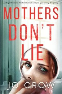 Mothers Don't Lie