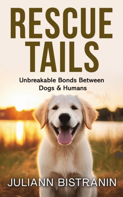 Juliann Bistranin - Rescue Tails, E-bok