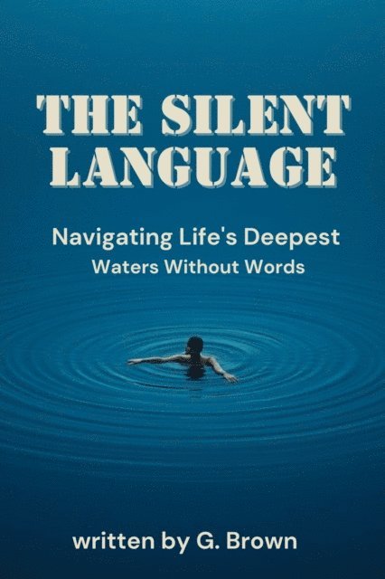 G. Brown - Silent Language, E-bok