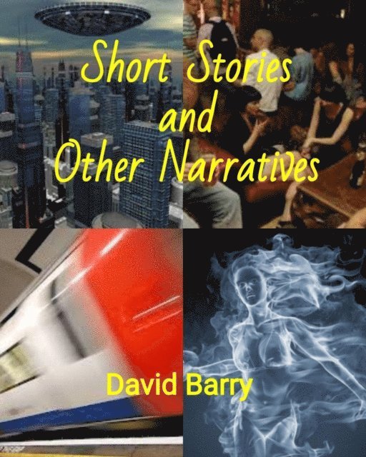 David Barry - Short Stories and Other Narratives, E-bok