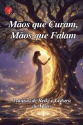 M�os que Curam, M�os que Falam