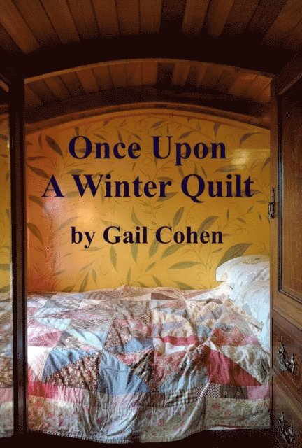 Gail Cohen - Once Upon a Winter Quilt, E-bok