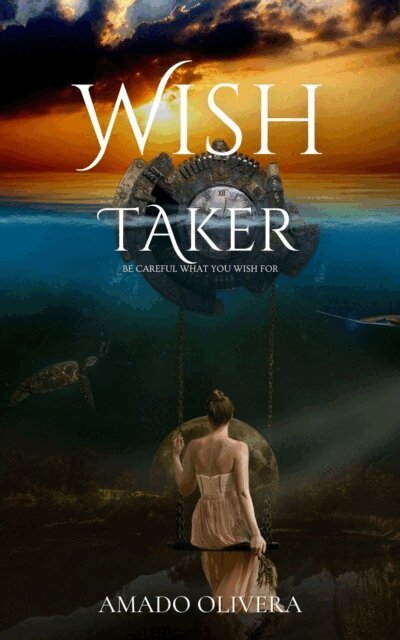 Amado Olivera - Wish Taker, E-bok. Tillgänglighet: Lägg i varukorg