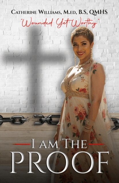 Catherine Williams - I Am The Proof, E-bok