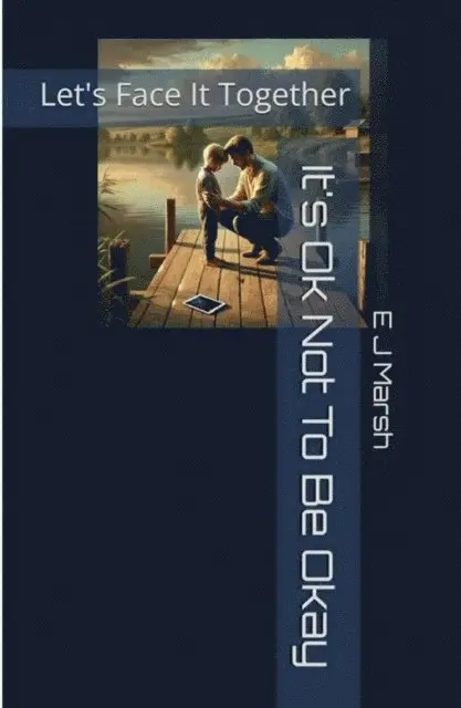 TJ Hart, E J Marsh - It's Ok Not To Be Okay, E-bok. Tillgänglighet: Lägg i varukorg