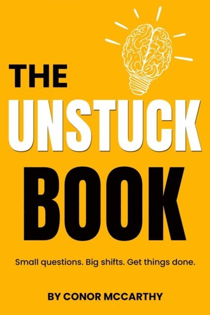 Conor McCarthy - Unstuck Book, E-bok