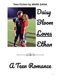 Daisy Bloom Loves Ethan