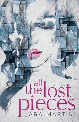 Lara Martin - All the Lost Pieces, Häftad
