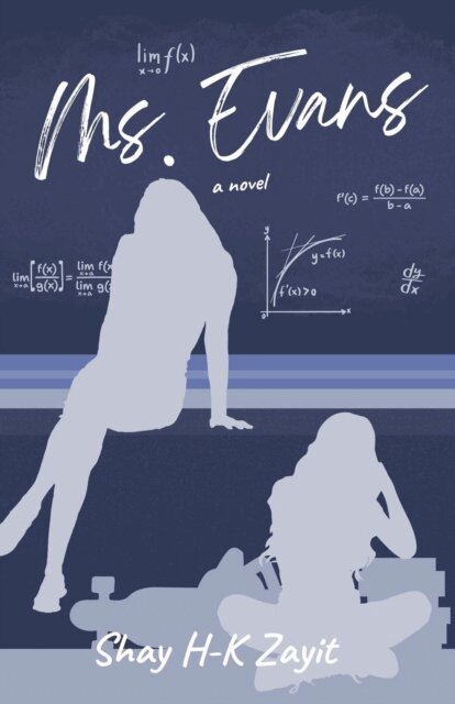 Shay H-K Zayit - Ms. Evans: A Lesbian Teacher & Student Romance, E-bok