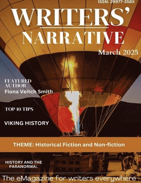 Sheena MacLeod, Pauline Tate, Marti M. McNair, Maressa Mortimer, Allison Symes, Wendy H. Jones - Writers' Narrative eMagazine March 2025, E-bok