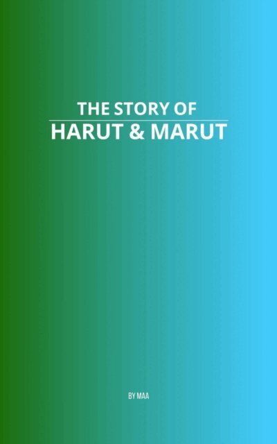 MAA - Story of Harut & Marut, E-bok