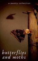 Anonymous - Butterflies and Moths, Häftad
