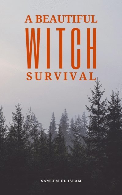 Sameem ul Islam - Beautiful Witch Survival, E-bok