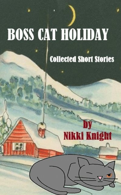 Nikki Knight - Boss Cat Holiday, E-bok
