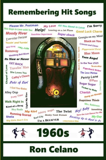 Ron Celano - Remembering Hit Songs - 1960s, E-bok