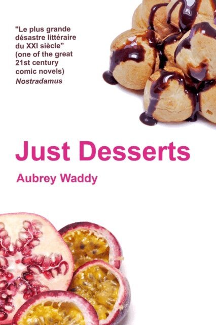 Aubrey Waddy - Just Desserts, E-bok