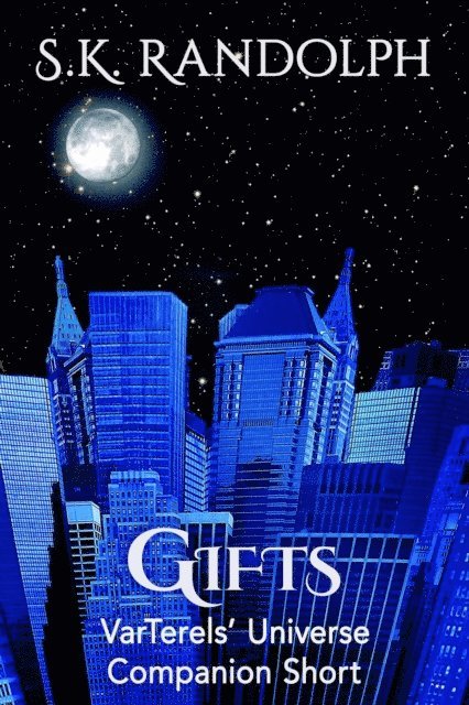 S.K. Randolph - Gifts: Companion Short, E-bok