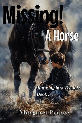 Margaret Pearce - Missing! A Horse, Häftad