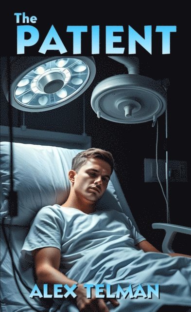 Alex Telman - Patient, E-bok
