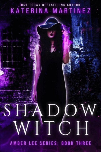 Katerina Martinez - Shadow Witch, E-bok