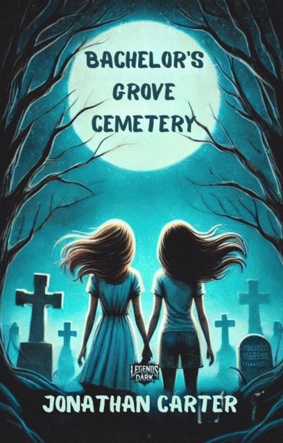 Jonathan Carter - Bachelor's Grove Cemetery, E-bok