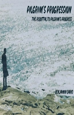 Benjamin David - Pilgrim's Progression, Häftad