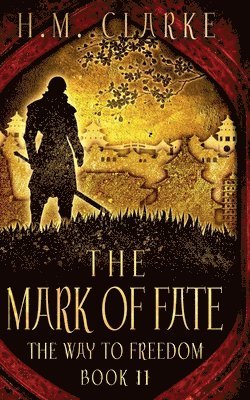 H M Clarke - Mark of Fate, Häftad