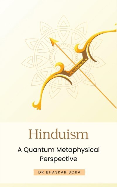 BHASKAR BORA - Hinduism: A Quantum Metaphysical Perspective, E-bok. Tillgänglighet: Lägg i varukorg