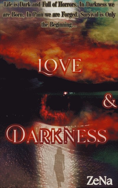 ZeNa - Love & Darkness - (A Psychological Thriller - Crime Horror), E-bok