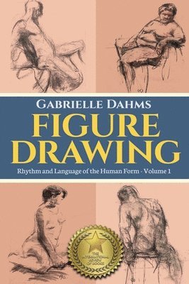 Gabrielle Dahms - Figure Drawing, Häftad. Tillgänglighet: Lägg i varukorg