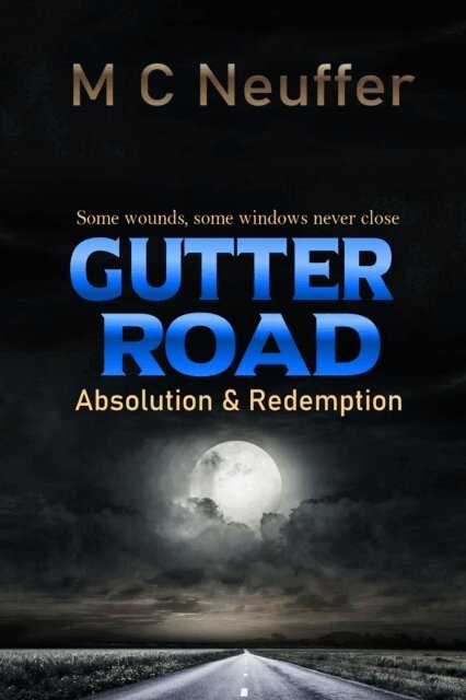 M C Neuffer - Gutter Road, E-bok