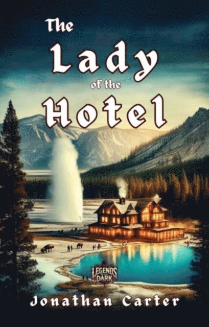 Jonathan Carter - Lady of the Hotel, E-bok