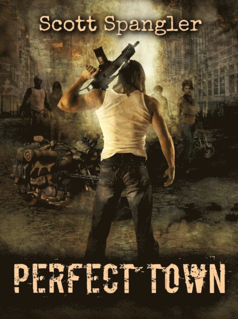 Scott Spangler - PerfectTown, E-bok