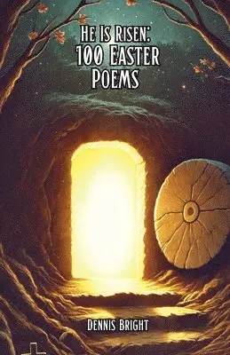 Dennis Bright - He Is Risen, Häftad. Tillgänglighet: Lägg i varukorg