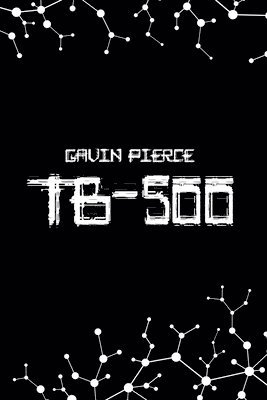 Gavin Pierce - Tb-500, Häftad