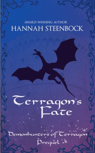 Hannah Steenbock - Terragon's Fate, E-bok