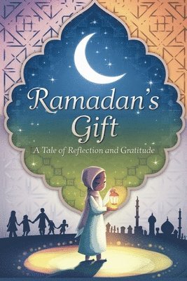 Amina Zahra - Ramadan's Gift, Häftad