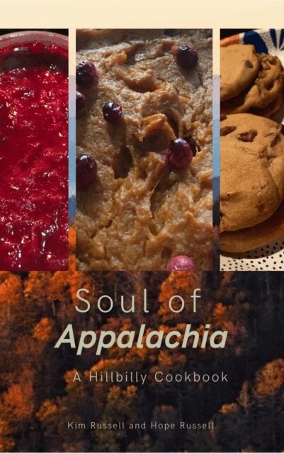Kimberley Russell - Soul of Appalachia A Hillbilly Cookbook, E-bok. Tillgänglighet: Lägg i varukorg