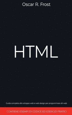 Oscar R Frost - HTML, Häftad