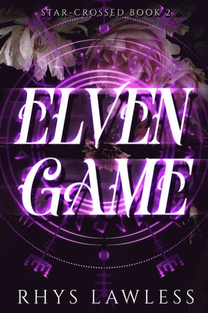 Rhys Writes Romance, Rhys Lawless - Elven Game, E-bok