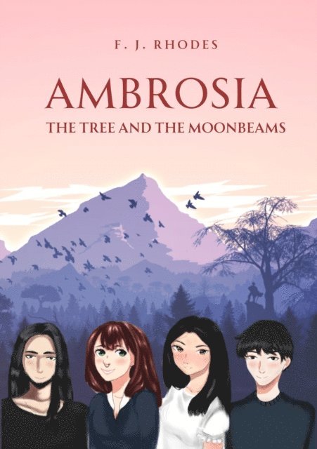 F. J. Rhodes - Ambrosia The tree and the moonbeams, E-bok. Tillgänglighet: Lägg i varukorg