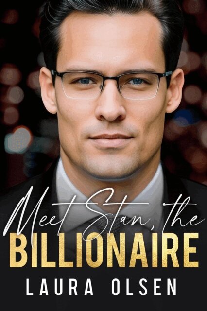 Laura Olsen - Meet Stan, the Billionaire, E-bok