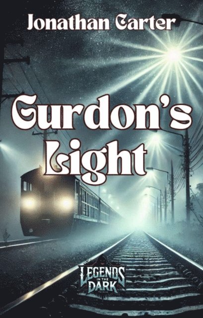 Jonathan Carter - Gurdon's Light, E-bok