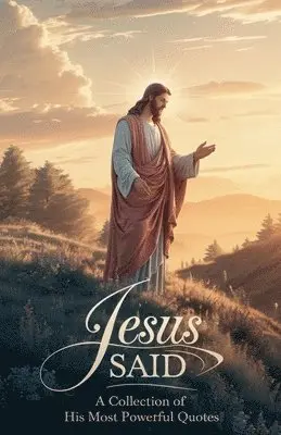 Grace Linwood - Jesus Said, Häftad. Tillgänglighet: Lägg i varukorg
